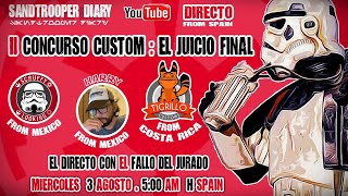 El Juicio Final . II Concurso Custom  Sandtrooper Diary