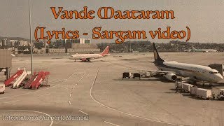 Vande maataram - Lyrical (sargam) Video