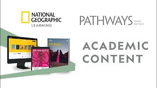 Foster Academic Skills through Authentic Content with Pathways, Third Edition