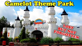 Camelot Theme Park Lost But Not Forgotten 2021