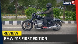 BMW R18 First Edition Review – The Perfect Cruiser Motorcycle for India?