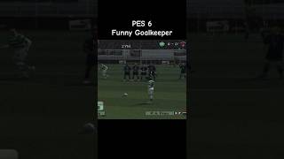 PES 6 free kick funny goalkeeper