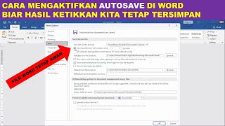 cara mengaktifkan autosave di microsoft word | cara membuat autosave word