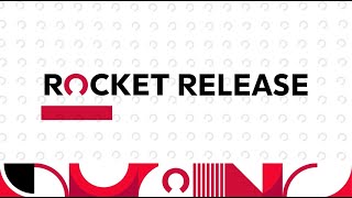 Rocket Release | Discover Rocket Connect