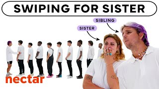 older sibling swipes 20 guys for sister | versus 1