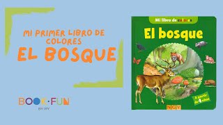 Mi primer libro de colores. El bosque