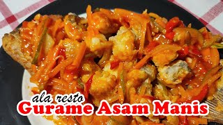 Resep gurame asam manis ala resto | Sederhana, enak dan gurih