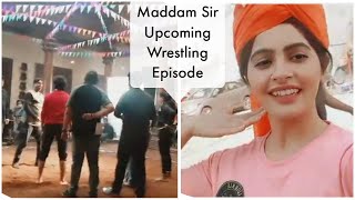 Maddam Sir Upcoming Wrestling Episode | Yukti Got Tired | Yukti's Beautiful World