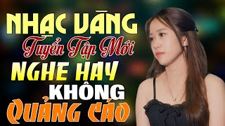 Nhạc Vàng Thư Giãn - LK NHẠC BOLERO GIỌNG CA ĐƯỜNG PHỐ TUYỂN CHỌN HAY NHẤT HIỆN HAY