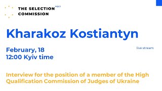 Kharakoz Kostiantyn, candidate for the membership of the HQCJ