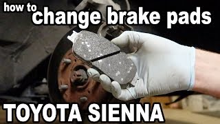 How to change Toyota Sienna Brake Pads 2007 Model 2004 2010