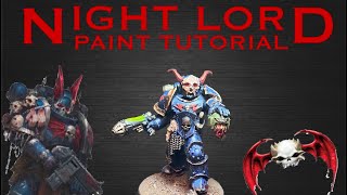 HOW TO PAINT A NIGHT LORD!!! Warhammer 40k