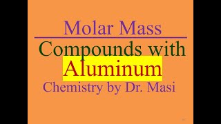 Compounds Containing Aluminum and their Molar Masses