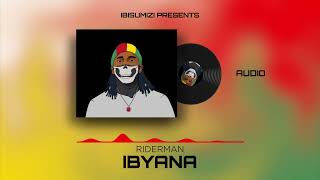 Riderman - Ibyana (Forbidden Fruits) (Audio)