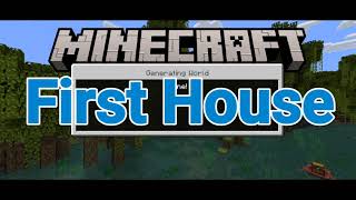 FIRST HOUSE 🏠 IN MINECRAFT SURVIVAL || MINECRAFT SURVIVAL MAI MERA PHELA GHAR || MY WORLD #minecraft