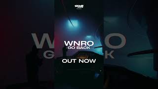 WNRO - Go Back is OUT NOW! Stream: https://lnk.to/wnrogoback #bigroom #mainstage #progressivehouse