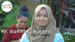 Kr. Baktimu Kartini - Vighna (ORKES KERONCONG SIDE OF X)