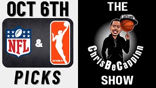 Oct 6th | WNBA Playoffs + NFL Week 5 Best Bets | Free Picks + Predictions | ChrisBeCappinn Show