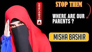 STOP THEM / Where are Our Parents ? / MiSha BaShir / #parenting #mishabashir #islam #qms