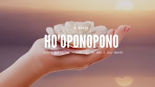 Ho'oponopono - O que é? Conheça as Frases para Se Curar!