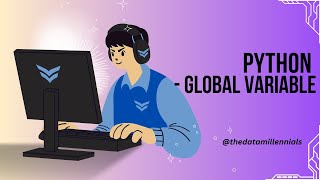 Python Global Variable | Explained Global Variable Scope in Python|What is Global Variable in Python