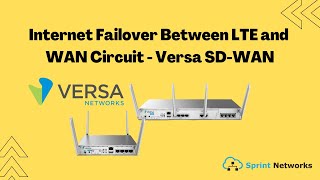 Demonstrating Internet Failover on Between LTE and WAN Circuit Versa SD-WAN