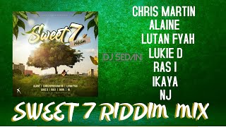 Sweet 7 Riddim Mix 2024 | Christopher Martin | Alaine | Lutan Fyah | Ikaya | Lukie D | Ras I | NJ