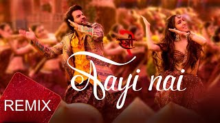 Aayi Nai -Stree 2 | Remix | Shraddha K | Rajkummar R | Sachin-J |Pawan Singh,Simran,Divya,Amitabh