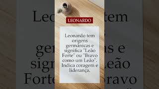 Significado do nome Leonardo - Origem do Nome #shorts #significado #leonardo