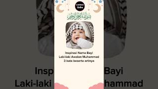 Nama bayi laki-laki awalan Muhammad #shorts #namabayiislamimodern