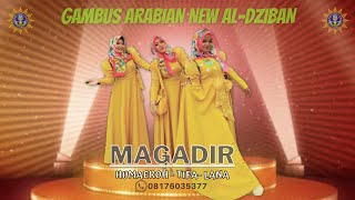 TIGA BIDADARI CANTIK BERSUARA MERDU | MAGADIR | NEW AL-DZIBAN CILEGON - BANTEN