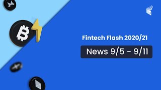 The Fintech Flash 9/5 - 9/11