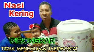 Nasi kering tetapi tidak menemukan thermostat pada mejikom - Kita akali yuk