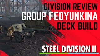 Perhaps the COOLEST Soviet Div! Group Fedyunkina Deck Build and Review- Steel Division 2