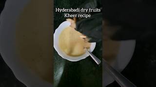 Hyderabadi Dry fruits kheer recipe #shorts #youtubeshorts