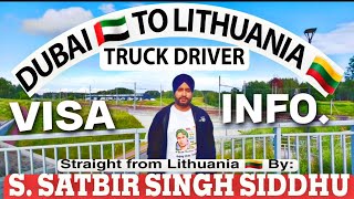 DUBAI 🇦🇪 TO LITHUANIA 🇱🇹 TRUCK DRIVER VISA . ਲਿਥੁਆਨੀਆ ਤੋਂ  ਵੀਜਾ ਬਾਰੇ ਜਾਣਕਾਰੀ । BY: SATBIR SIDDHU