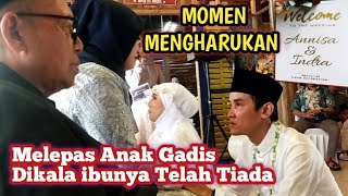 MOMEN PERNIKAHAN PENGANTIN BARU INDRA DAN ANNISA