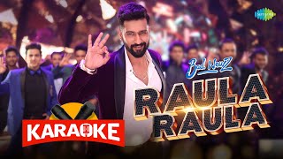 Raula Raula - Karaoke Song with Lyrics | Bad Newz | Vicky Kaushal | Triptii Dimri |Romy |Davvy Singh