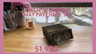 ✨CASH STUFFING $1,950✨  May Paycheck #2 | Cash Envelopes, Sinking Funds and Bills