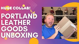 COLLAB || PORTLAND LEATHER GOODS UNBOXING || FAILED!