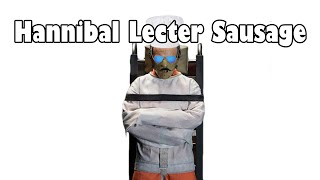 Hannibal Lecter Sausage