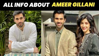 Adakar Ameer Gillani Biography | Family | Age | Career | Unknown Facts