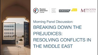 Breaking Down the Prejudices: Resolving Conflicts in the Middle East