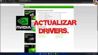 Cómo Actualizar Drivers de Gráfica NVIDIA | Guía Paso a Paso