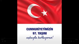 29 Ekim Cumhuriyet Bayramımız Kutlu Olsun!