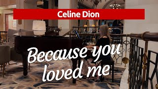 Celine Dion - Because you loved me / Natalia Bruma piano live session