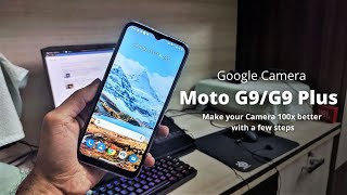 Moto G9/G9 Plus Google Camera (Gcam 7.3) tutorial + Download link