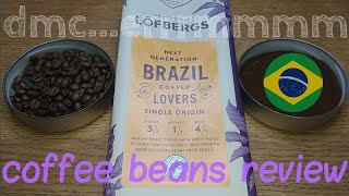 Lofbergs Next Generation Brazil Coffee Beans Review.