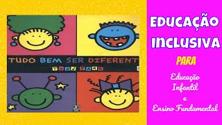 Tudo Bem Ser Diferente | Todd Parr | Educação Inclusiva