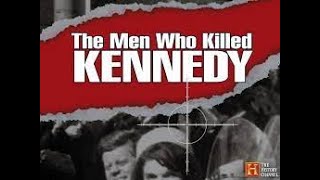 The Men Who Killed Kennedy - Episode 4 The Guilty Men